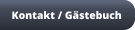 Kontakt / Gästebuch